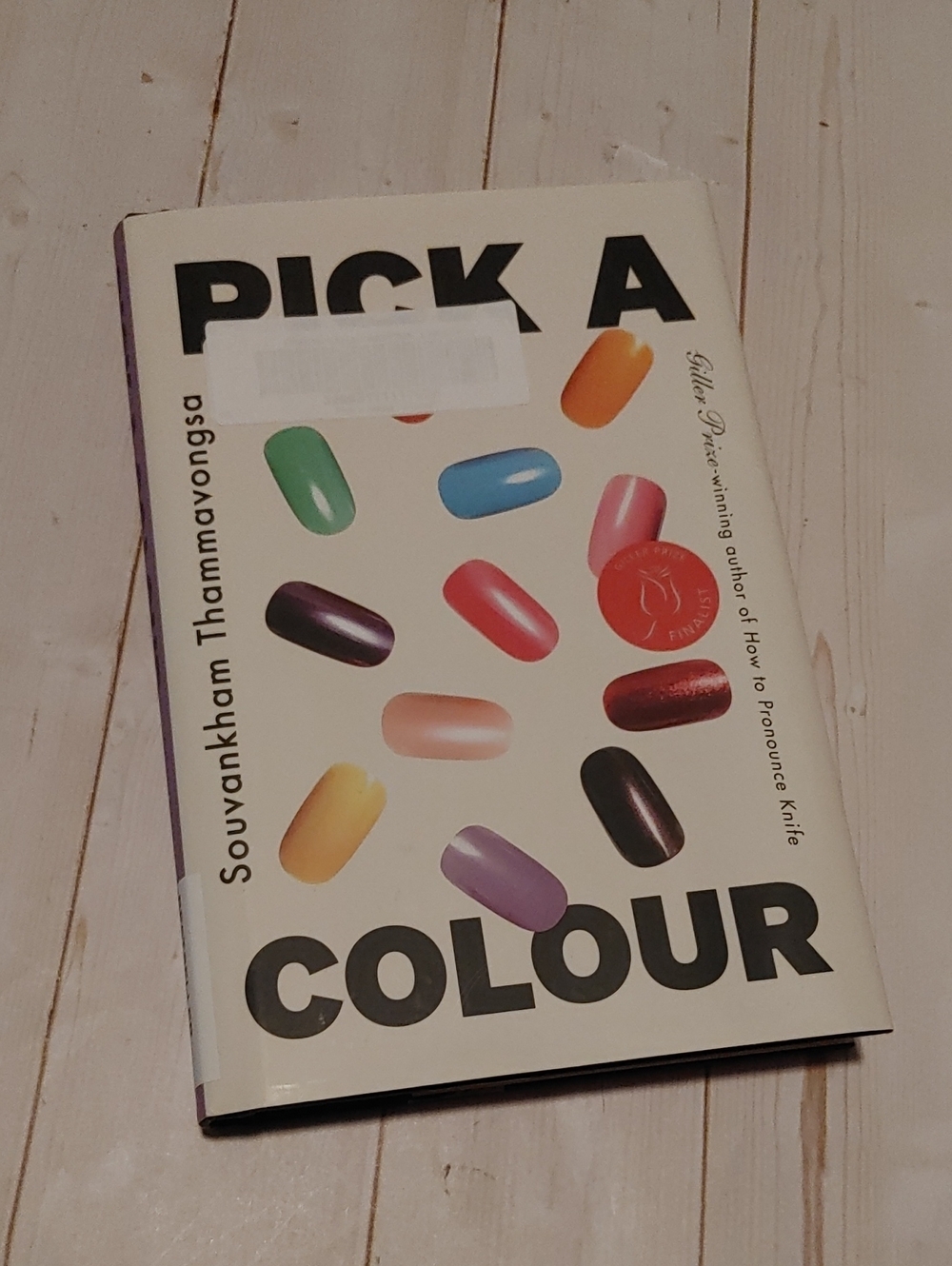 Pick A Color Adult Novel Book By Souvankham Thammavongsa